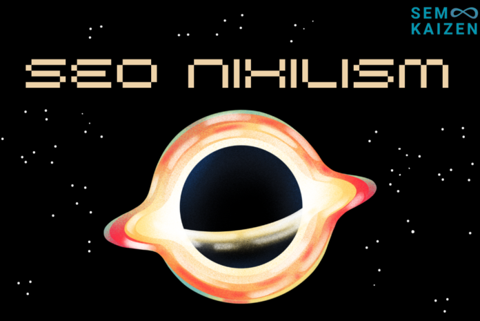 SEO Nihilism