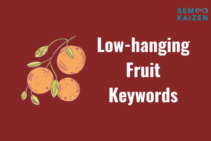 low-hanging fruit keywords